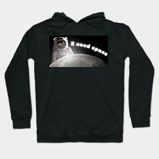 I need Space: Cool Astronaut Hoodie